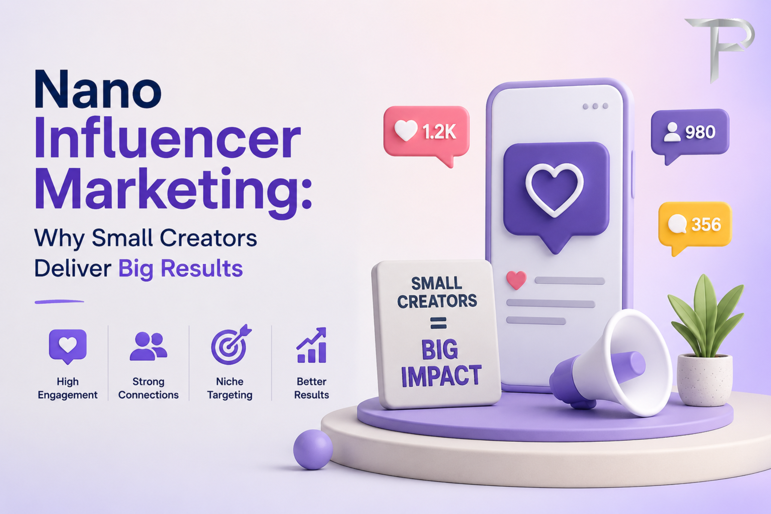 Nano Influencer Marketing - That PR Firm